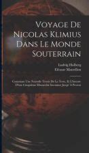 Voyage De Nicolas Klimius Dans Le Monde Souterrain Contenant Une