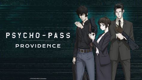 Watch PSYCHO PASS Providence Crunchyroll