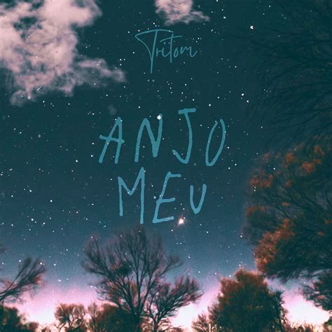 Tritom lança novo single Anjo Meu Super Rádio Tupi