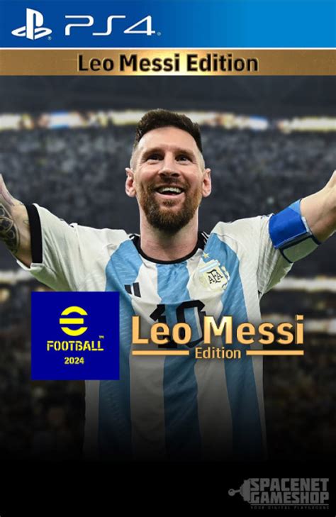 Efootball 2024 Pes 2024 Leo Messi Edition Eur Region Ps4