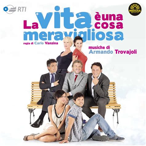 La Vita Una Cosa Meravigliosa Colonna Sonora Del Film By Armando