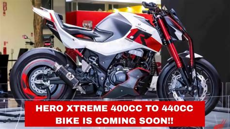 HERO XTREME 400 CC TO 440 CC BIKE IS COMING SOON HERO XTREME 400R