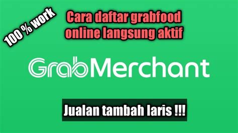 Cara Daftar Grabfood Cara Daftar Grabfood Online Langsung Aktif