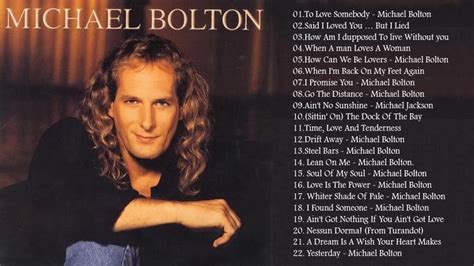 Michael Bolton Greatest Hits - Best Songs Of Michael Bolton Nonstop ...