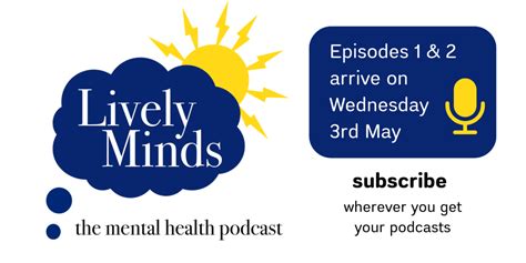 Introducing Lively Minds The Mental Health Podcast Still Ill