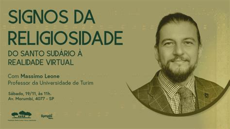 Signos Da Religiosidade Do Santo Sudário à Realidade Virtual Em São