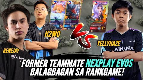 Renejay And H Wo Vs Yellyhaze Former Teammate Nexplay Evos Balagbagan