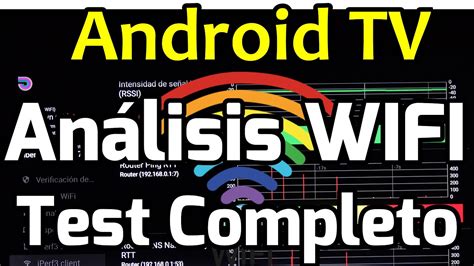 Comprobar WIFI En Android TV Analiti Wifi Test Pruebas De Velocidad