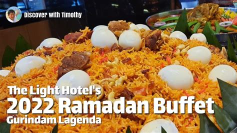 The Light Hotel Penang Ramadan Buffet Food Tour Go IT