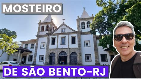 Mosteiro De S O Bento Rio De Janeiro Visita Ao Mosteiro Fundado Em