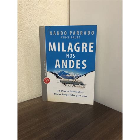 Milagre Nos Andes 72 Dias Na Montanha E Minha Longa Volta Para Casa