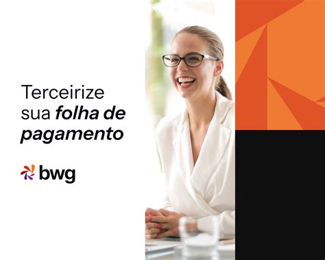 Terceirização da Folha de Pagamento BWG