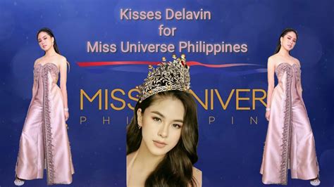 Kisses Delavin For Miss Universe Philippines Missuniversephilippines