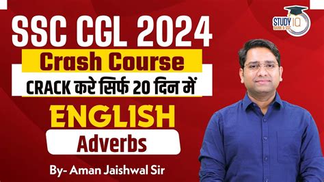 Ssc Cgl Crash Course Ssc Cgl English Classes Adverbs