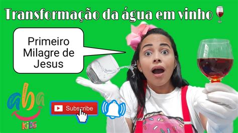 Transformação da água em vinho Primeiro Milagre de Jesus YouTube