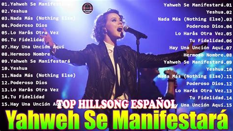 Top Hillsong en Español Sus Mejores Canciones 2024Hillsong en Español