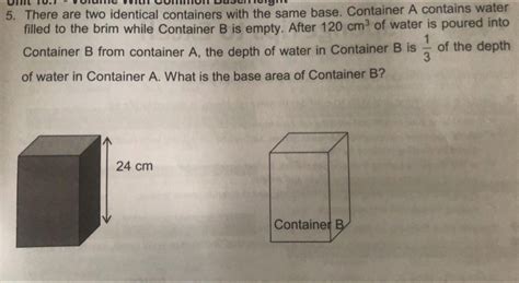 Solved 5 There Are Two Identical Containers With The Same Base