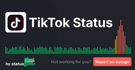TikTok Status. Check if TikTok is down or having an outage. | StatusGator