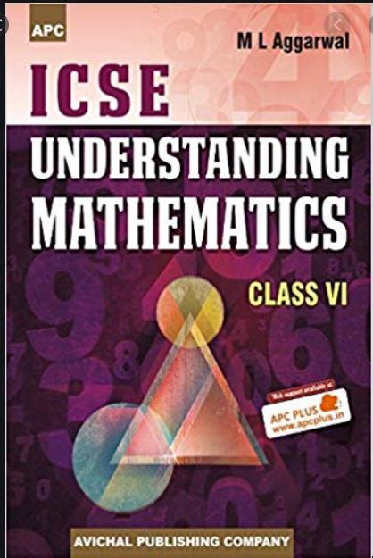 ML Aggarwal ICSE Class 6 Understanding APC Mathematics ICSEHELP