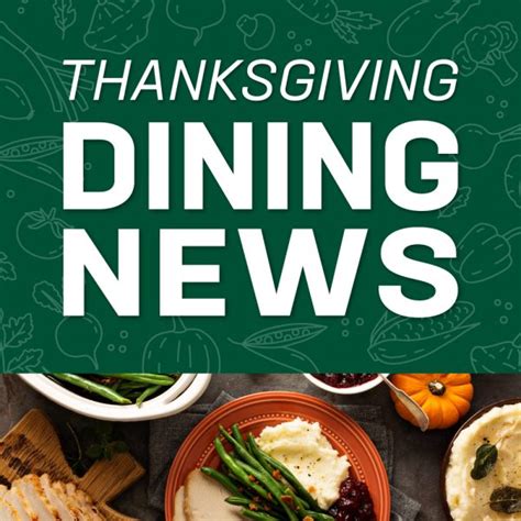 Thanksgiving dining news - Auxiliary Services