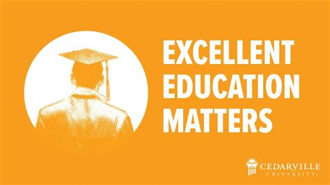 Excellent Education Matters Cedarville University