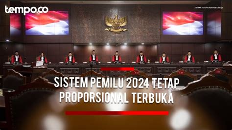 MK Putuskan Sistem Pemilu 2024 Tetap Proporsional Terbu YouTube