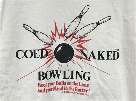 RARE WORN ONCE 90 S COED NAKED BOWLING T SHIRT LARGE Gem