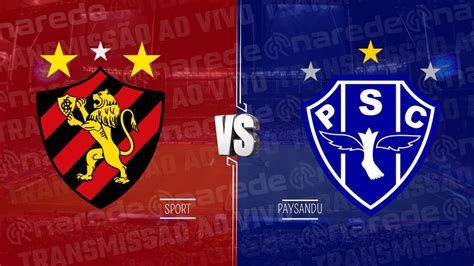 Sport X Paysandu Ao Vivo Jogo Ao Vivo Direto Da Arena Pernambuco