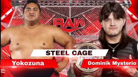 WWE 2K23 Steel Cage Match Dominik Mysterio VS Yokozuna WWE Raw