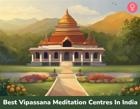 11 Best Vipassana Meditation Centres In India