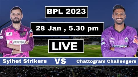 BPL Live Cricket Chattogram Challengers Vs Sylhet Strikers LIVE BPL