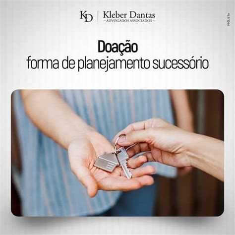 Doa O Forma De Planejamento Sucess Rio Kleber Dantas Advogados