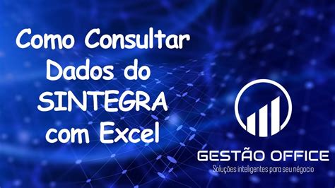 Planilha Excel Consulta Sintegra Excel Youtube