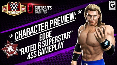 Character Preview Edge Rated R Superstar 4ss Gameplay Wwe