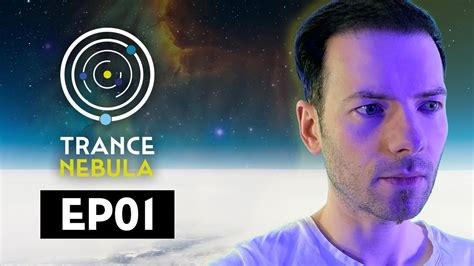 Trance Nebula EP01 Trance And Progressive With Xander Great