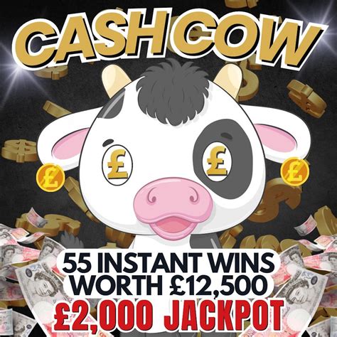 Cash Cow - 55 INSTANT WINS WORTH £12,500 & £2,000 JACKPOT - Bright Competitions