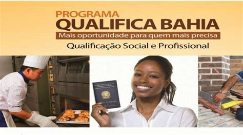 QUALIFICA BAHIA Estão abertas as inscrições para curso gratuito em