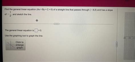 Solved Find The General Linear Equation Ax By C 0 Of A