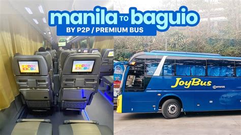 MANILA TO BAGUIO P2P BUS Schedule & Fare: JoyBus, Victory Liner, Solid ...