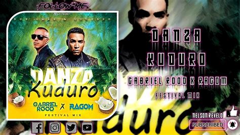 Don Omar Ft Lucenzo Danza Kuduro Gabriel Rood X Ragom Festival Mix