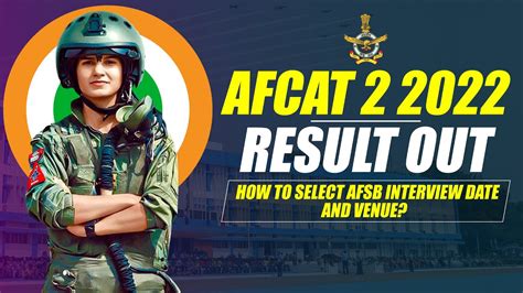 How To Select AFSB Interview Date AFCAT 2 2022 Result Out Best