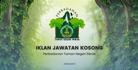 Jawatan Kosong Perbadanan Taman Negeri Perak Kekosongan Jurutera Gred