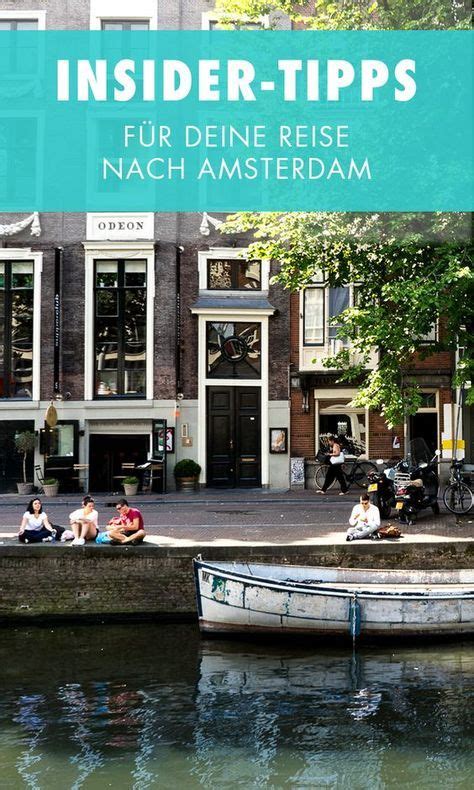 Amsterdam Insider Tipps Und Reisetipps F R Deinen St Dtetrip