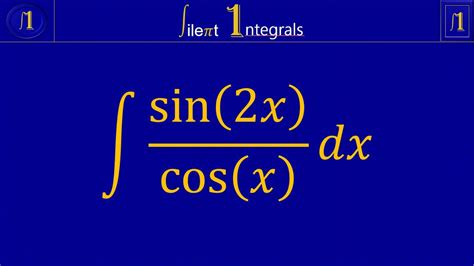 Indefinite Integral Sin2xcosx By Trigonometric Identities Antiderivatives Silent