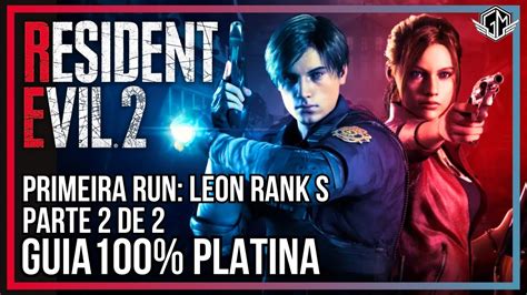 Resident Evil Primeira Gameplay Leon Rank S Parte Guia