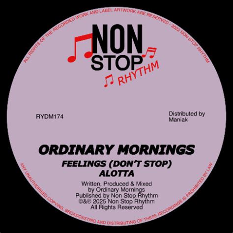Stream Ordinary Mornings | Listen to Feelings (Don't Stop) [Non Stop ...