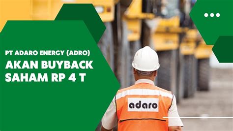 Pt Adaro Energy Adro Akan Buyback Saham Rp 4 T Youtube