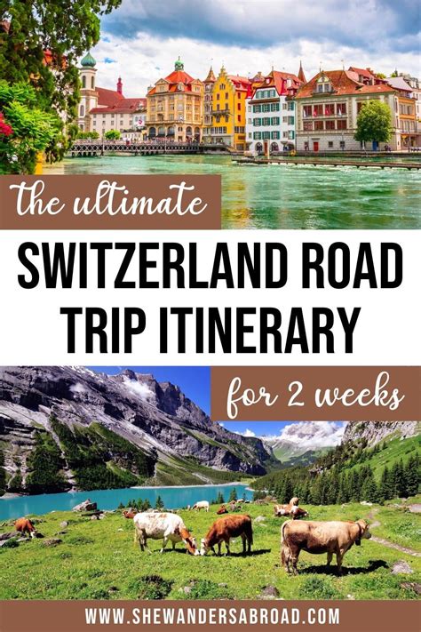 The ultimate switzerland road trip itinerary for 2 weeks – Artofit