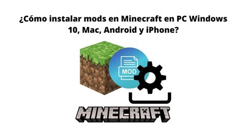 C Mo Instalar Mods En Minecraft En Pc Windows Mac Android Y Iphone