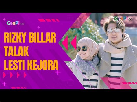 Video Rizky Billar Sudah Jatuhkan Talak Satu Ke Lesti Kejora GenPI Co